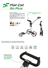 Lade das Bild in den Galerie-Viewer, Flat Cat Go Plus – 1.780.- Herbst Aktion Das Plus an Funktion inkl Scorkarten- u. Schirmhalterung, Getränkehalter (GRATIS) plus nur bei uns 3 Jahre Garantie auf das gesamte Trolley😎